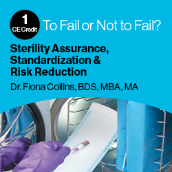 Sterility Assurance, Standardization and Risk Reduction