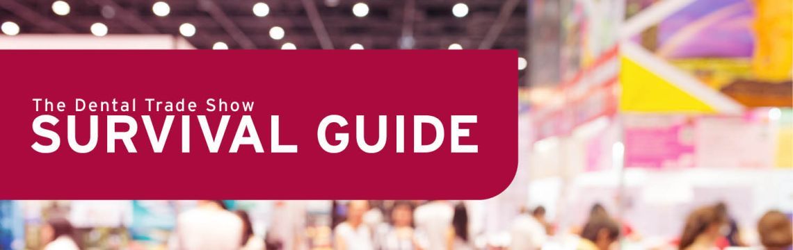 The dental trade show survival guide