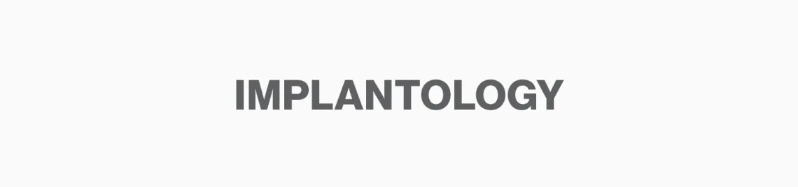 Implantology