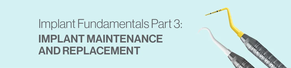 Hu-Friedy Surgical ebook: Implant Fundamentals Part 3